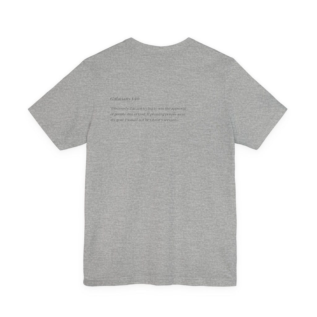 Galatians 1:10 Tee