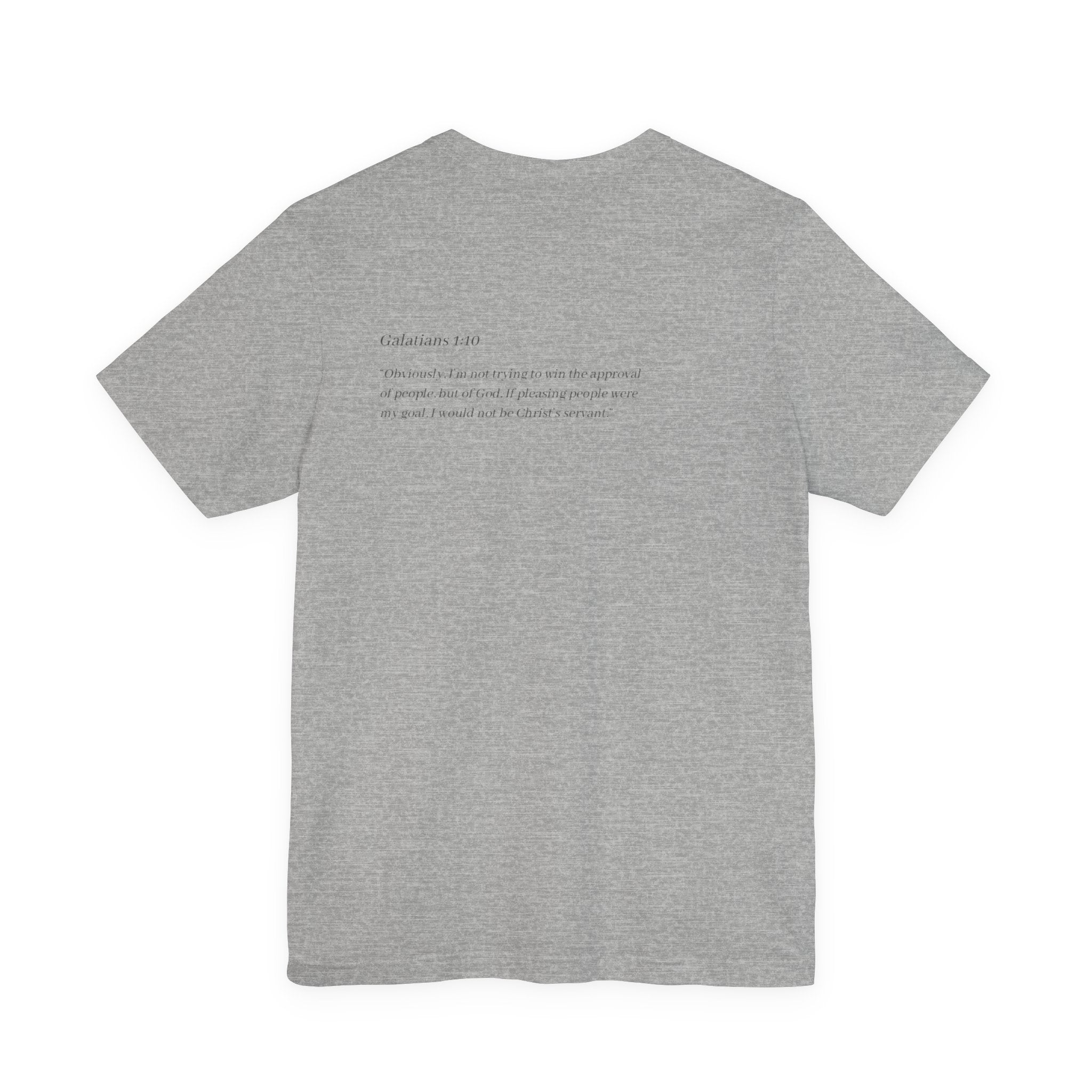 Galatians 1:10 Tee